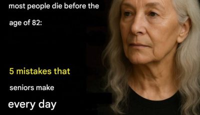 Why Most People D..!e Before 82: 5 Mistakes Older People Make Every Day