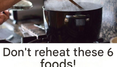 Be careful when reheating these foods! Some options can be dangerous.