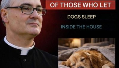 A priest revealed what happens in homes where dogs sleep inside.