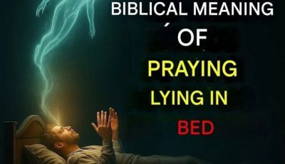 Praying in bed: The spiritual meaning of talking to God from your bed……See more